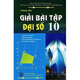 Nơi bán Hướng Dẫn Giải Bài Tập Đại Số Lớp 10 - Giá Từ -1đ