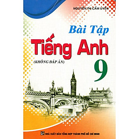 Download sách Bài Tập Tiếng Anh Lớp 9 (Không Đáp Án)