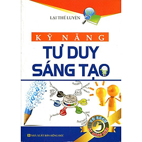 Nơi bán Kỹ Năng Tư Duy Sáng Tạo - Giá Từ -1đ