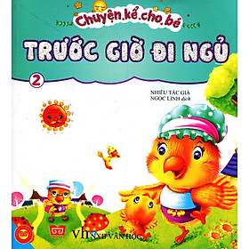 Download sách Chuyện Kể Cho Bé Trước Giờ Đi Ngủ (Tập 2)