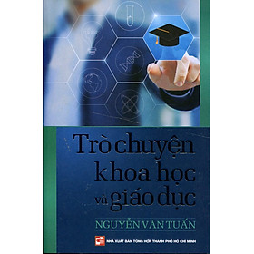 Nơi bán Trò Chuyện Với Khoa Học Và Giáo Dục - Giá Từ -1đ