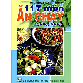 Nơi bán 117 Món Ăn Chay Thông Dụng - Giá Từ -1đ