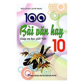 100 Bài Văn Hay 10