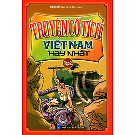 Truyện Cổ Tích Việt Nam Hay Nhất (Tập 2)