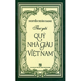 Thư Gửi Quý Nhà Giàu Việt Nam (Sách Bỏ Túi)