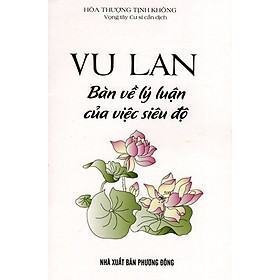 Vu Lan Bàn Về Lý Luận Của Việc Siêu Độ