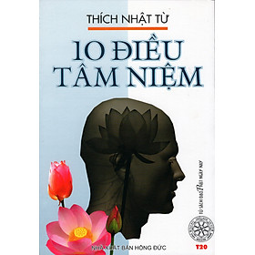 Nơi bán 10 Điều Tâm Niệm - Giá Từ -1đ