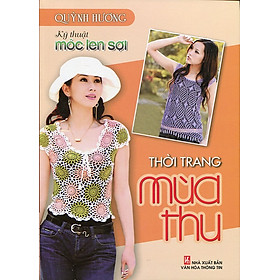 Download sách Kỹ Thuật Móc Len Sợi - Thời Trang Mùa Thu