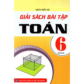 Nơi bán Giải Sách Bài Tập Toán Lớp 6 (Tập 2) (2015) - Giá Từ -1đ