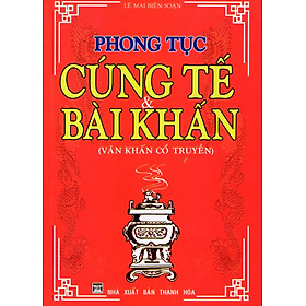 Download sách Phong Tục Cúng Tế & Bài Khấn (Văn Khấn Cổ Truyền)