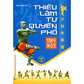 Thiếu Lâm Tự Quyền Phổ Tập 2 - Tâm Ý Môn