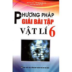 Download sách Phương Pháp Giải Bài Tập Vật Lí Lớp 6 (2016)