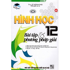 Download sách Bài Tập & Phương Pháp Giải Hình Học Lớp 12