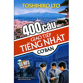 Hình ảnh 400 Câu Giao Tiếp Tiếng Nhật Cơ Bản (Kèm CD)