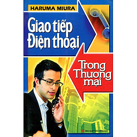 Giao Tiếp Điện Thoại Trong Thương Mại