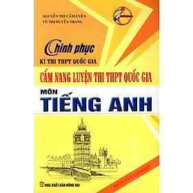 Download sách Cẩm Nang Luyện Thi THPT Quốc Gia Môn Tiếng Anh