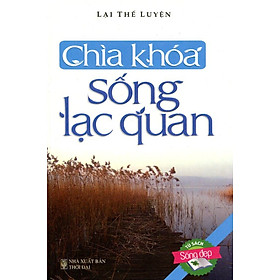 Sách Bỏ Túi - Chìa Khoá Sống Lạc Quan