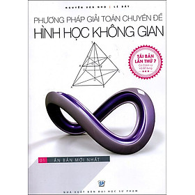 Download sách Phương Pháp Giải Toán Chuyên Đề Hình Học Không Gian Dành Cho Học Sinh Lớp 11 - 12