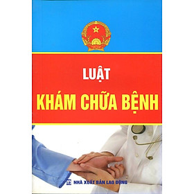 Luật Khám Chữa Bệnh