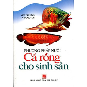 Phương Pháp Nuôi Cá Rồng Cho Sinh Sản