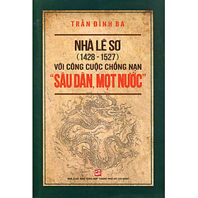 Nhà Lê Sơ (1428 – 1527) Với Công Cuộc Chống Nạn “Sâu Dân, Mọt Nước”