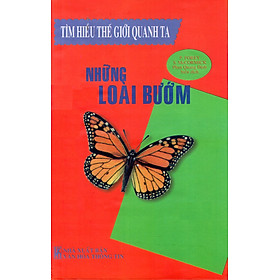 Nơi bán Tìm Hiểu Thế Giới Quanh Ta - Những Loài Bướm - Giá Từ -1đ