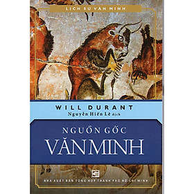 Hình ảnh Nguồn Gốc Văn Minh (Tái Bản)