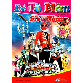Bé Tô Màu - Siêu Nhân (Tập 3)
