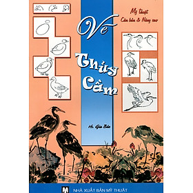 Nơi bán Mỹ Thuật Căn Bản & Nâng Cao - Vẽ Thủy Cầm - Giá Từ -1đ