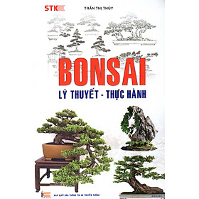 Bonsai - Lý Thuyết - Thực Hành