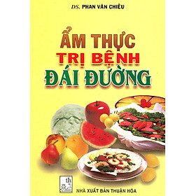 Nơi bán Ẩm Thực Trị Bệnh Đái Đường - Giá Từ -1đ