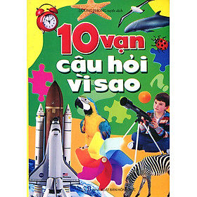 10 Vạn Câu Hỏi Vì Sao?