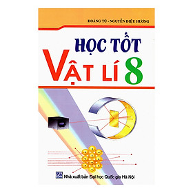 Nơi bán Học Tốt Vật Lí 8 - Giá Từ -1đ