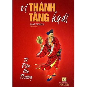 Nơi bán Vị Thánh Tăng Kỳ Dị - Giá Từ -1đ