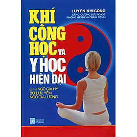 Khí Công Học Và Y Học Hiện Đại