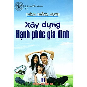 Download sách Xây Dựng Hạnh Phúc Gia Đình