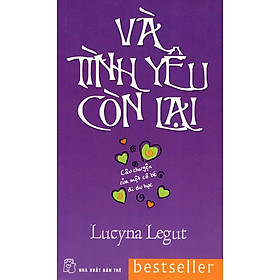 Download sách Và Tình Yêu Còn Lại