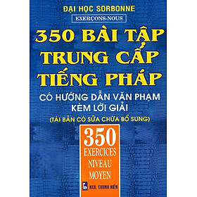 Download sách 350 Bài Tập Trung Cấp Tiếng Pháp