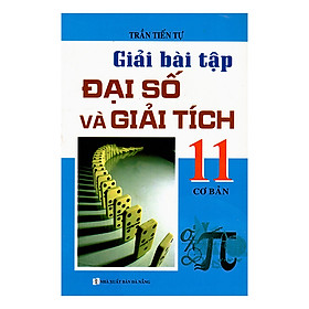Giải Bài Tập Đại Số Và Giải Tích 11 - Cơ Bản