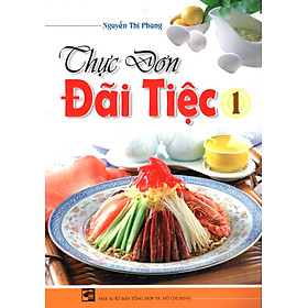 Nơi bán Thực Đơn Đãi Tiệc (Tập 1) - Giá Từ -1đ