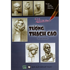 Nơi bán Vẽ Vật Thực - Tượng Thạch Cao (Cho Người Mới Bắt Đầu) - Giá Từ -1đ