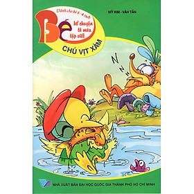 Bé Kể Chuyện Tô Màu Tập Viết (Dành Cho Bé 3 - 4 Tuổi) - Chú Vịt Xám