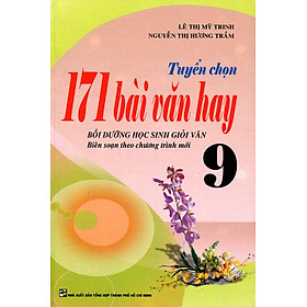 Tuyển chọn 171 Bài Văn Hay Lớp 9