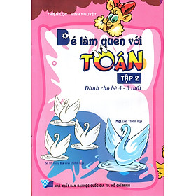 Download sách Bé Làm Quen Với Toán (Tập 2) (Dành cho bé 4 - 5 Tuổi)