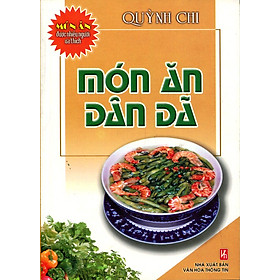 Món Ăn Được Nhiều Người Ưa Thích - Món Ăn Dân Dã