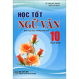 Download sách Học Tốt Ngữ Văn Lớp 10 - Tập 2