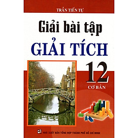 Download sách Giải Bài Tập Giải Tích Lớp 12 (Cơ Bản)