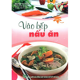 Vào Bếp Nấu Ăn (Tập 2)