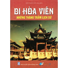 Download sách Di Hòa Viên - Những Thăng Trầm Lịch Sử