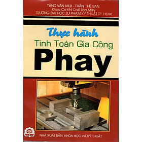 Thực Hành Tính Toán Gia Công Phay